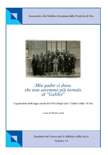 Mio padre ci disse che non saremmo più tornate al “Galilei”