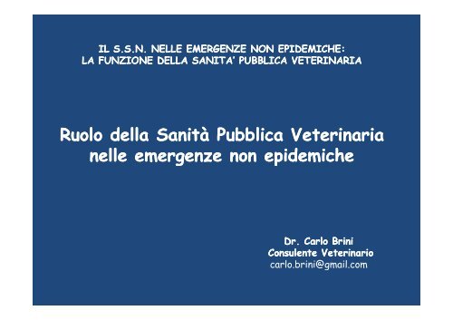 Ruolo della Sanità Pubblica Veterinaria nelle emergenze non ...