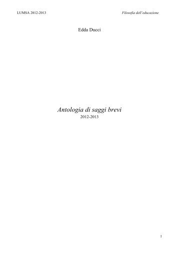 Edda Ducci, Antologia saggi brevi, 2012-2013.pdf - Lumsa