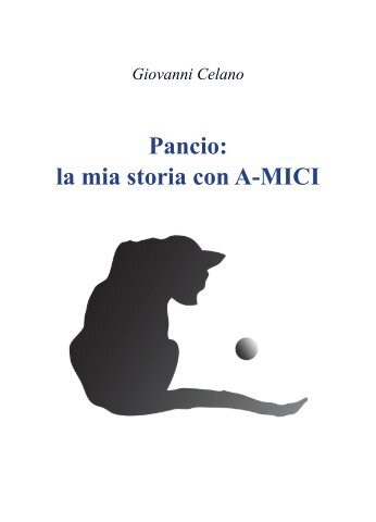 Pancio: la mia storia con A-MICI - Mondo Gatto