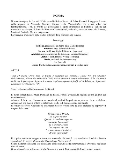 Norma E Un Opera In Due Atti Di Vincenzo Bellini Su Orfeo Nella Rete