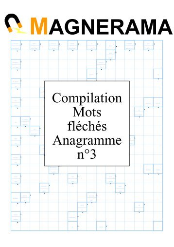 Compilation Mots fléchés Anagramme n°3 - Bienvenue sur le site ...