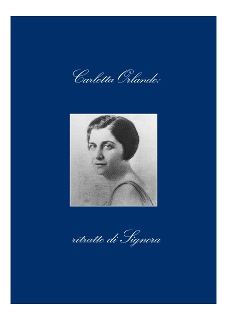 Carlotta Orlando: ritratto di Signora - Firenze