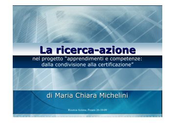 Il raccordo per la ricerca-azione - di Maria Chiara Michelini - Ufficio ...
