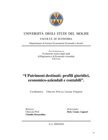 “I Patrimoni destinati: profili giuridici, economico-aziendali e contabili”.