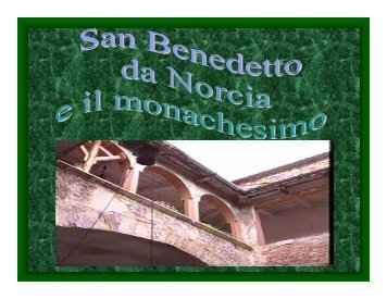 02 San Benedetto e il Monachesimo.pdf - Scuola del Molinatto