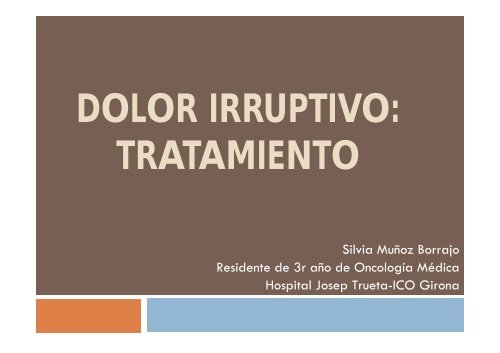 DOLOR IRRUPTIVO: TRATAMIENTO