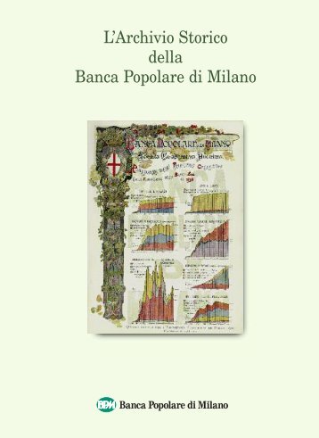 L'Archivio Storico (PDF 1.2 Mb) - Banca Popolare di Milano