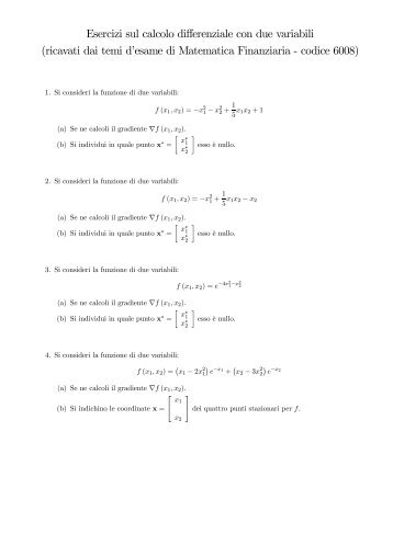 Esercizi sul calcolo differenziale con due variabili (ricavati dai temi d ...