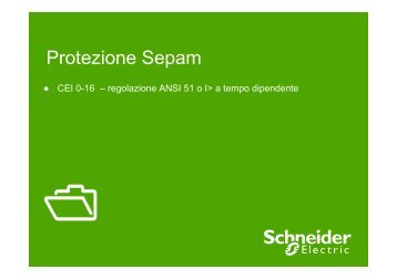 Regolazione protezione ANSI 51 tempo ... - Schneider Electric