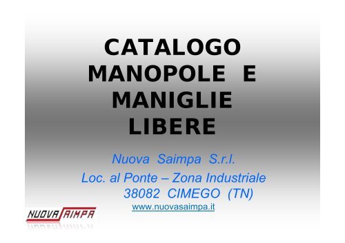 CATALOGO MANOPOLE E MANIGLIE LIBERE - Nuova Saimpa srl