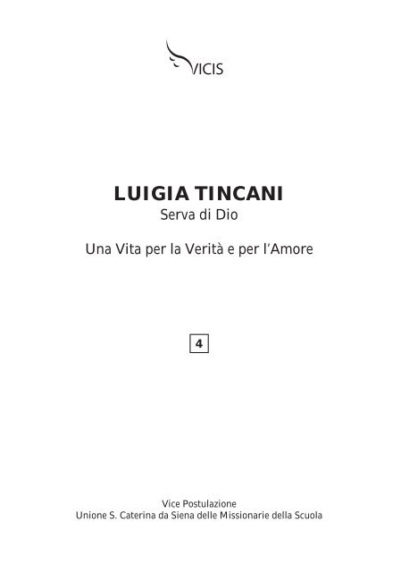 La vita di Luigia Tincani - Missionarie della Scuola