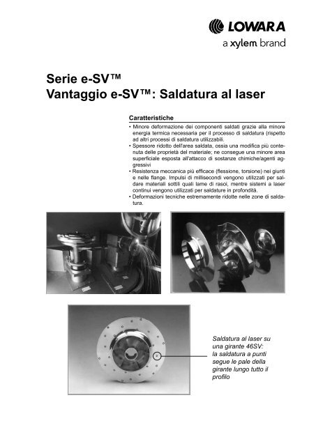 Serie e-SV™ Vantaggio e-SV™: Saldatura al laser - Lowara