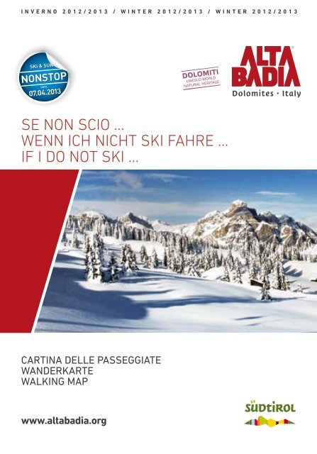 Se non Scio ... Wenn ich nicht Ski fahre ... if i do not Ski ... - Alta Badia