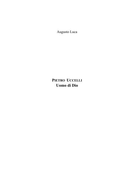 Luca Augusto Pietro Uccelli, uomo di dio (Biografia) - saveriani.com