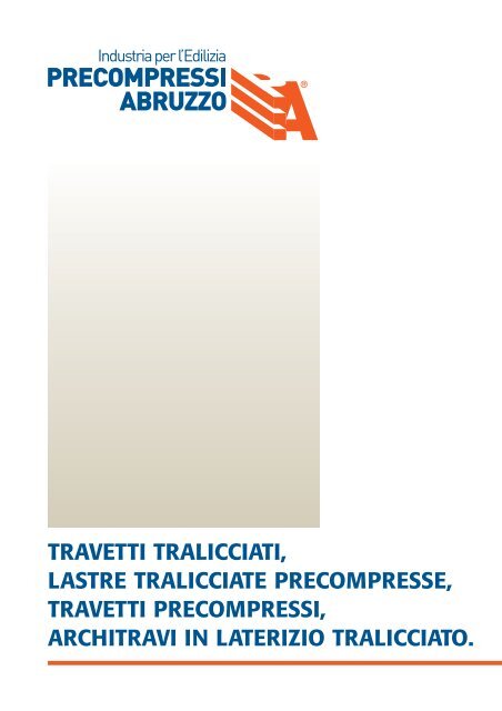 travetti tralicciati, lastre tralicciate precompresse, travetti ...