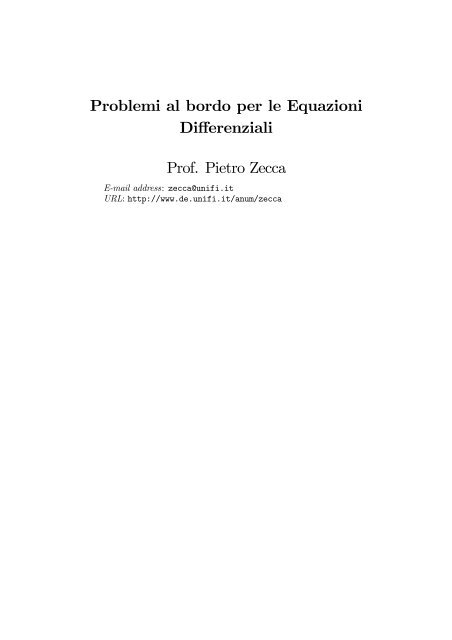 Problemi al bordo per le Equazioni Differenziali Prof. Pietro Zecca