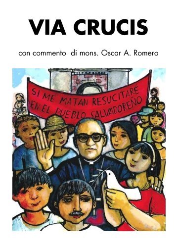 Via Crucis Romero.pdf - Missio Giovani