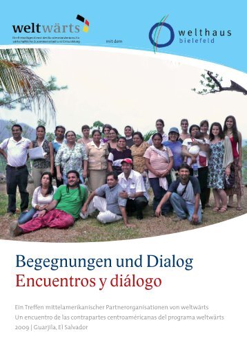 Begegnungen und Dialog Encuentros y diálogo - Welthaus Bielefeld