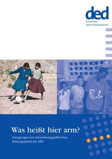 Was heißt hier arm? (pdf) - Bildung trifft Entwicklung