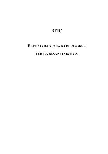 elenco ragionato di risorse per la bizantinistica - Biblioteca europea ...