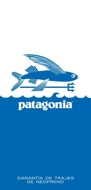 garantía de trajes de neopreno - Patagonia