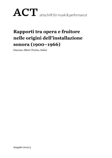 Rapporti tra opera e fruitore nelle origini dell'installazione sonora - Act