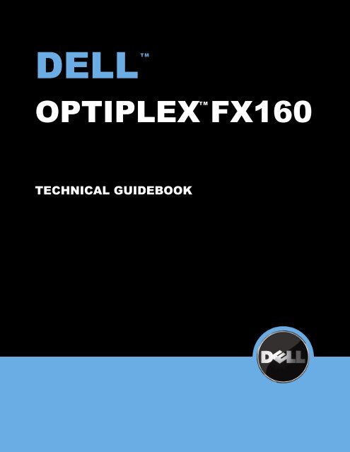 OptiPlex FX160 Technical Guidebook - Dell