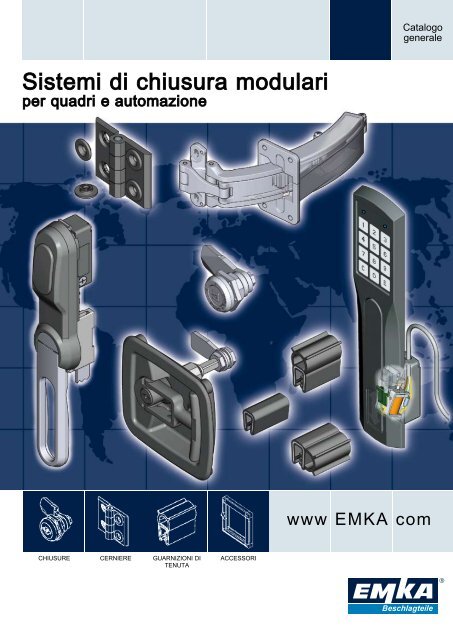 Sistemi di chiusura modulari - Catalogo generale - 2011 - EMKA ...