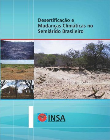 Desertificação e mudanças climáticas no semiárido brasileiro - Insa