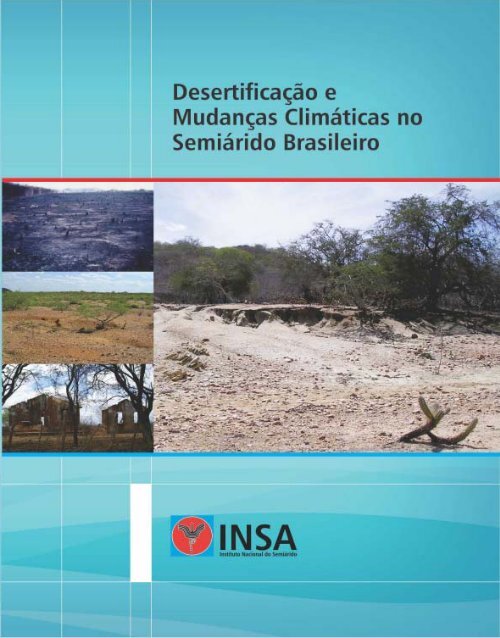 Desertificação e mudanças climáticas no semiárido brasileiro - Insa