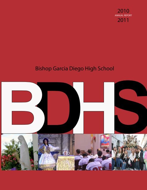 2010 - 2011 Annual Report - Bishop Garcia Diego High School