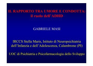 L'intreccio tra umore e condotta: il ruolo dell'ADHD - Masi G. - Aidai