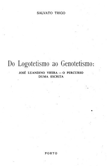 Do Logotetismo ao Genotetismo; - Repositório Aberto da ...