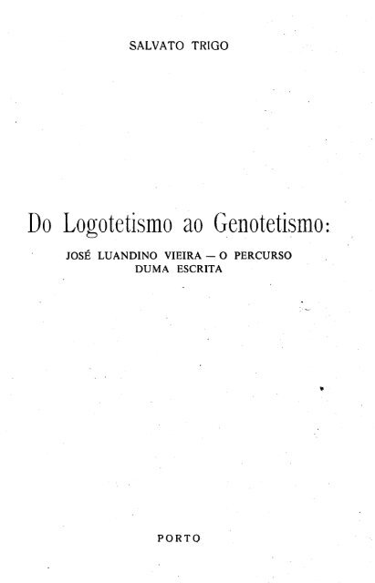 Do Logotetismo ao Genotetismo; - Repositório Aberto da ...