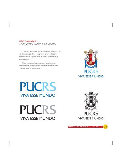 Manual de Identidade Visual da PUCRS, editado e