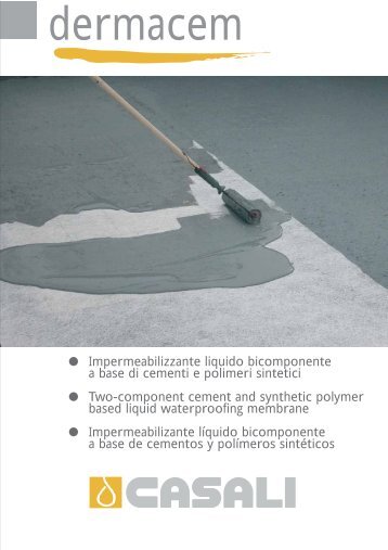 Impermeabilizzante liquido bicomponente a base di ... - Casali