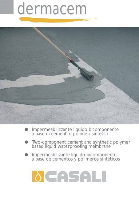 Impermeabilizzante liquido bicomponente a base di ... - Casali