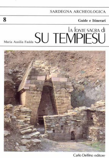 La fonte sacra di Su Tempiesu - Sardegna Cultura