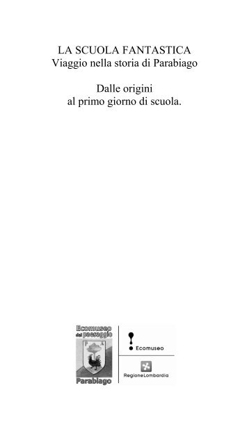 La scuola fantastica - Ecomuseo e Agenda 21 Parabiago
