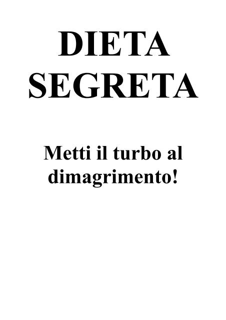 Metti il turbo al dimagrimento! - dieta dimagrante veloce