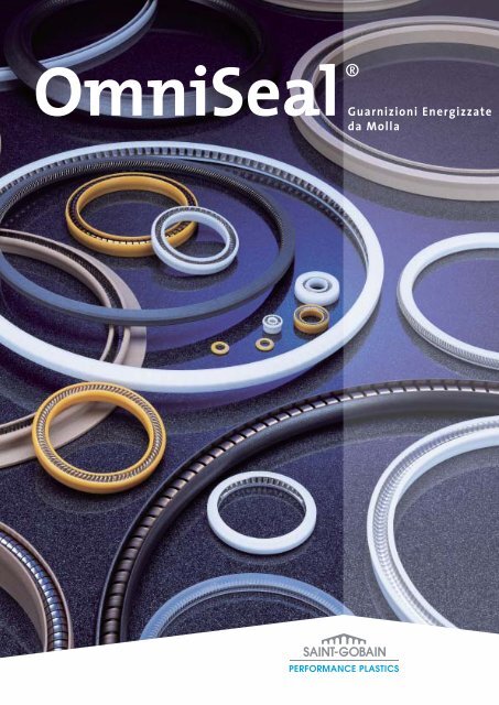 OmniSeal - Saint-Gobain Performance Plastics, Seals and Polymers