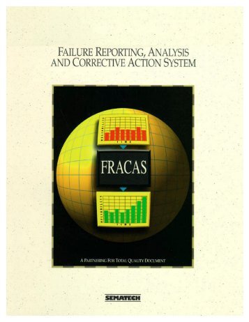 Failure Reporting, Analysis, and Corrective Action System - Sematech