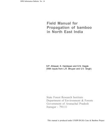 Field Manual for Propagation of bamboo in North East India