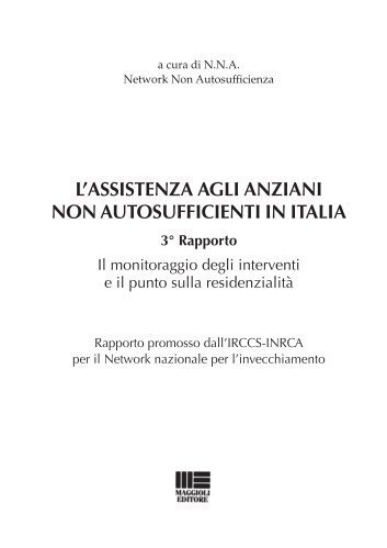 L'assistenza agli anziani non autosufficienti in Italia. 3 ... - Maggioli