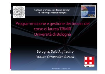 Programmazione e gestione dei tirocini del corso ... - Bologna TSRM