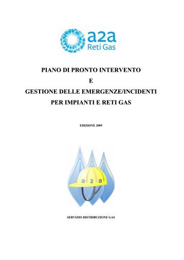 piano di gestione delle emergenze e degli incidenti ... - A2A Reti Gas