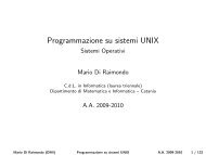 Programmazione su sistemi UNIX - Sistemi ... - Mbox.dmi.unict.it