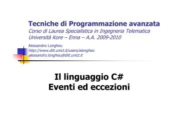 Il linguaggio C# Eventi ed eccezioni - Dipartimento di Ingegneria ...