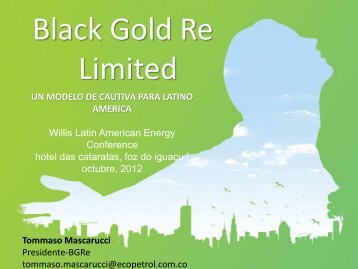 Black Gold Re Limited - Willis